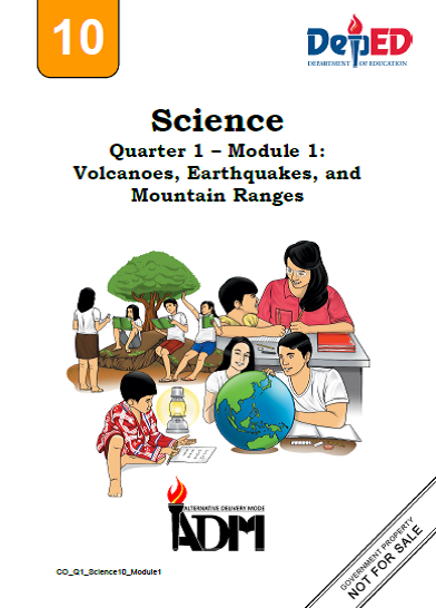 302504_GINOT-AN NATIONAL HIGH SCHOOL_SCIENCE 10 _QUARTER 1_MODULE 1_Volcanoes, Earthquakes,  and Mountain Ranges