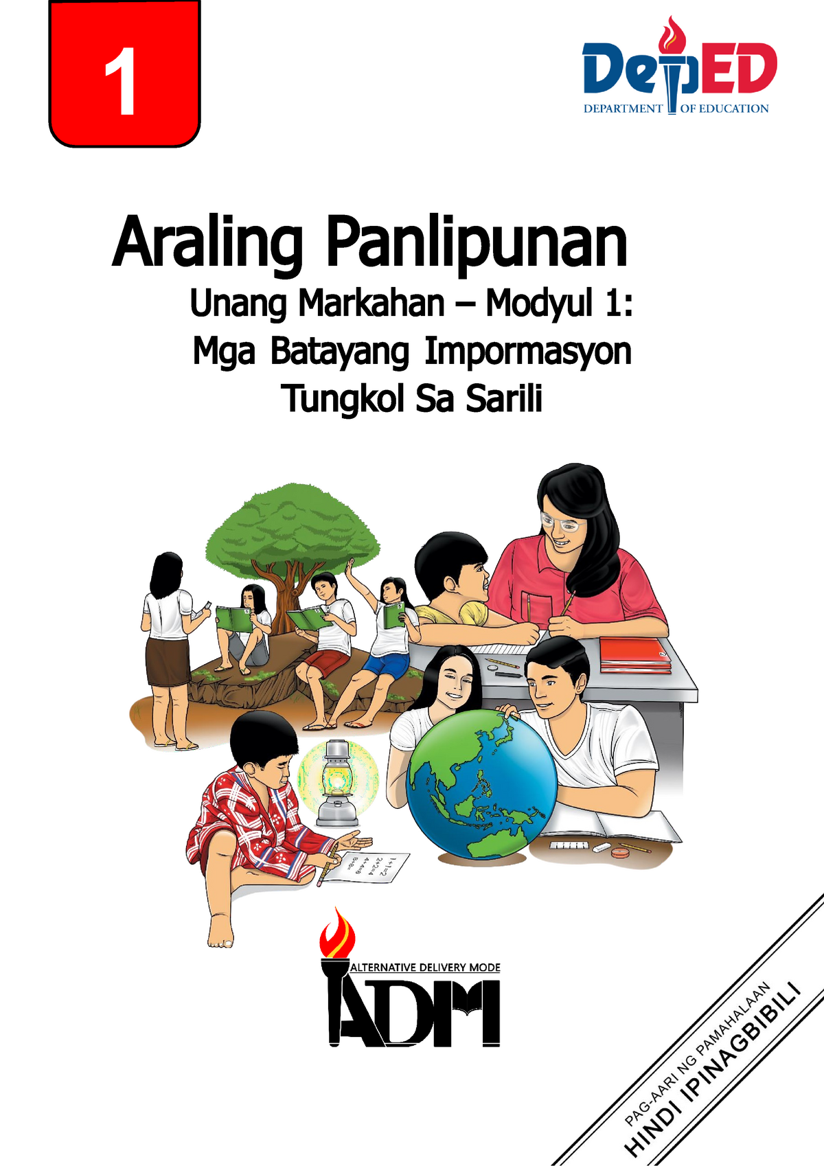 Araling Panlipunan Unang Markahan Modyul 1 : Mga Batayang Impormasyon Tungkol sa Sarilig