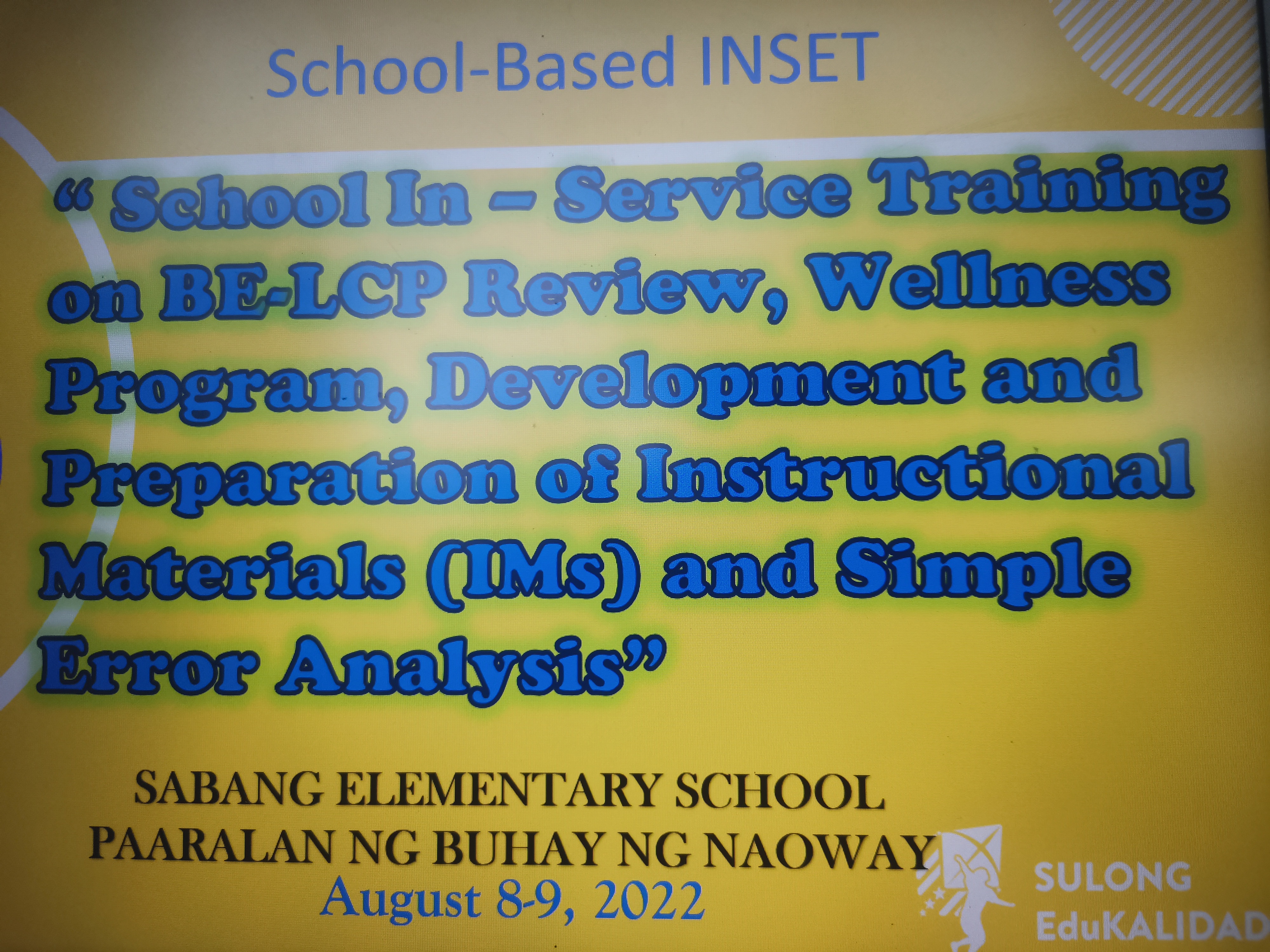 School In-service Training on BE-LCP Review, Development and Preparation of Instructional Materials and Simple Error Analysis